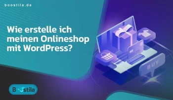 Wie erstelle ich meinen Onlineshop mit WordPress?