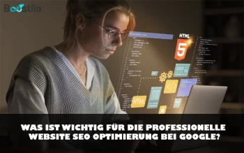Was ist wichtig für die professionelle Website SEO Optimierung bei Google?